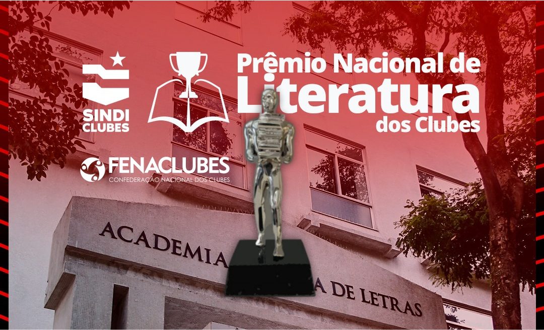 Prêmio Nacional de Literatura dos Clubes: última chance de seu Clube ser premiado