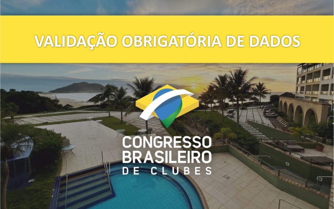 VALIDAÇÃO OBRIGATÓRIA DE DADOS – CONGRESSO 2024