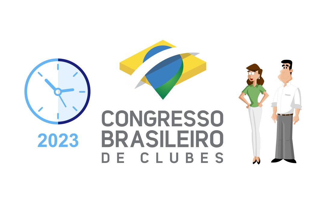 Congresso Brasileiro de Clubes: Informações Importantes, trajes e muito mais…