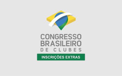 Programação do Congresso Brasileiro de Clubes ainda está em estruturação