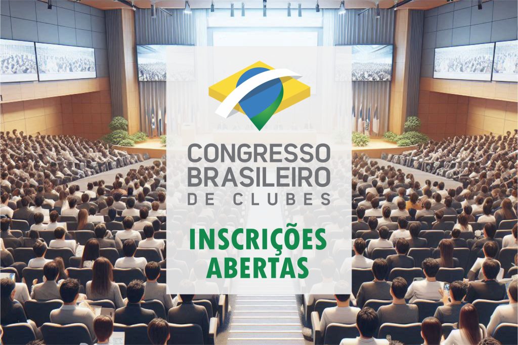 Abertas As Inscri Es Para O Congresso Brasileiro De Clubes Fenaclubes