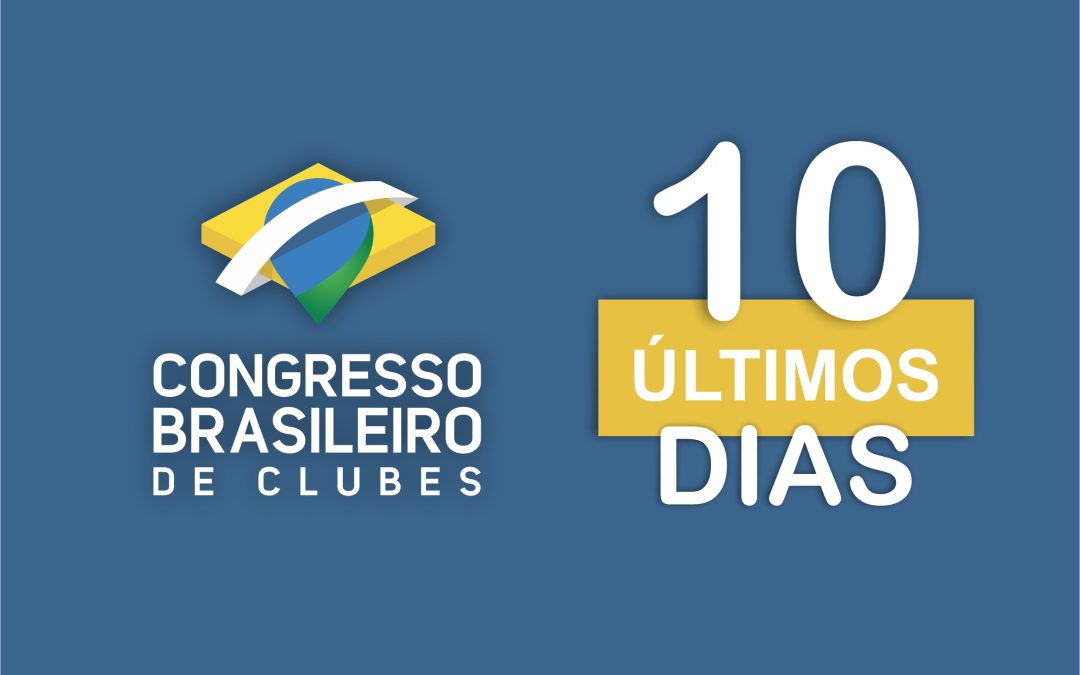 Congresso 2025: faltam 10 dias para o encerramento das inscrições